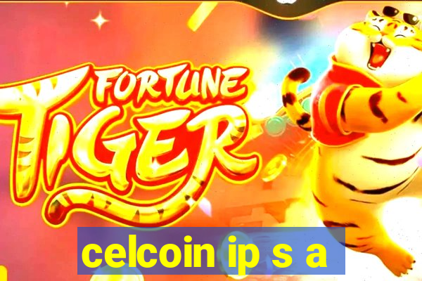 celcoin ip s a